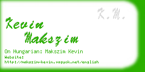 kevin makszim business card